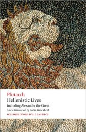 book Hellenistic Lives: including Alexander the Great