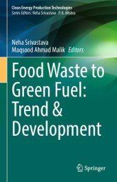 book Food Waste to Green Fuel: Trend & Development