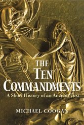 book The Ten Commandments: A Short History of an Ancient Text