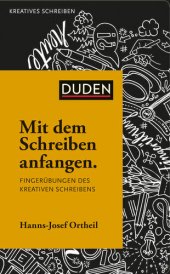 book Mit dem Schreiben anfangen: Fingerübungen des kreativen Schreibens