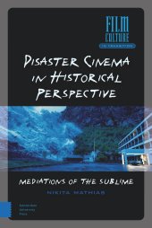 book Disaster Cinema in Historical Perspective: Mediations of the Sublime