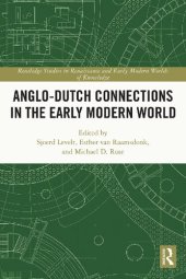 book Anglo-Dutch Connections in the Early Modern World