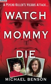 book Watch Mommy Die