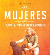 book 25 Mujeres Que Fueron Las Primeras En Pensar En Algo