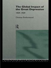 book The Global Impact of the Great Depression 1929-1939