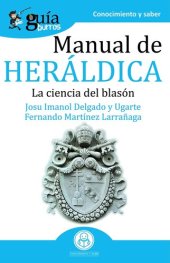 book GuíaBurros Manual de Heráldica: La ciencia del blasón