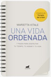 book Una vida ordenada: 7 pasos para disfrutar tu tiempo, tu hogar y tu vida