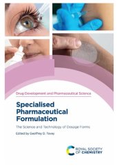 book Specialised Pharmaceutical Formulation: The Science and Technology of Dosage Forms