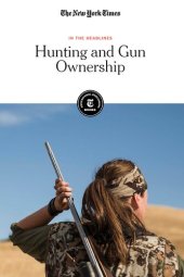 book Hunting and Gun Ownership