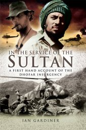 book In the Service of the Sultan: A First Hand Account of the Dhofar Insurgency