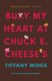 book Bury My Heart at Chuck E. Cheese's