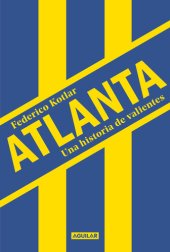 book Atlanta: Una historia de valientes