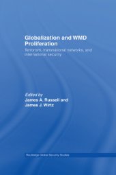 book Globalization and WMD Proliferation: Terrorism, Transnational Networks and International Security