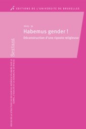 book Habemus gender: Déconstruction d'une riposte religieuse