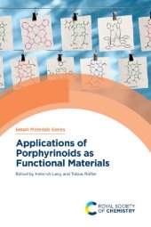 book Applications of Porphyrinoids as Functional Materials