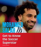 book Mohamed Salah: Get to Know the Soccer Superstar