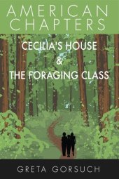 book Cecilia's House & The Foraging Class