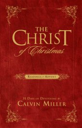 book The Christ of Christmas: Readings for Advent