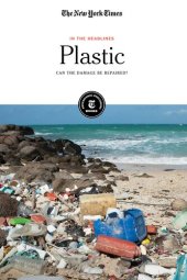 book Plastic: Can the Damage Be Repaired?