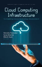 book Cloud Computing Infrastructure for Enabling Future Technology Advancement