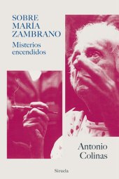 book Sobre María Zambrano: Misterios encendidos