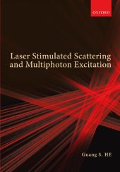 book Laser Stimulated Scattering and Multiphoton Excitation