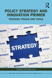 book Policy Strategy and Innovation Primer: Process, Praxis and Tools