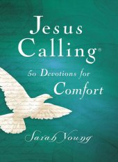 book Jesus Calling, 50 Devotions for Comfort, with Scripture References