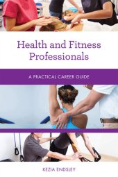 book Health and Fitness Professionals: A Practical Career Guide