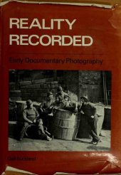 book Reality Recorded: Early Documentary Photography