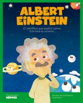 book Albert Einstein: El científico que explicó cómo funciona el universo