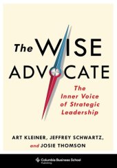 book The Wise Advocate: The Inner Voice of Strategic Leadership