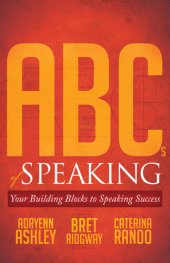 book ABCs of Speaking: Your Building Blocks to Speaking Success