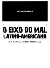 book O eixo do mal latino-americano: e a nova ordem mundial