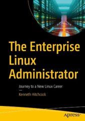 book The Enterprise Linux Administrator: Journey to a New Linux Career