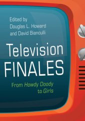 book Television Finales: From Howdy Doody to Girls