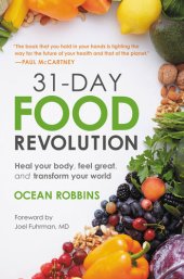 book 31-Day Food Revolution: Heal Your Body, Feel Great, and Transform Your World