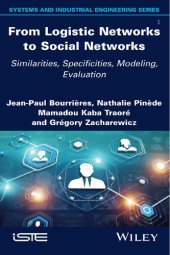 book From Logistic Networks to Social Networks: Similarities, Specificities, Modeling, Evaluation