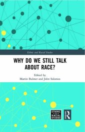 book Why Do We Still Talk About Race?