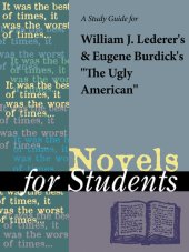 book A Study Guide for William J. Lederer/Eugene Burdick 's "The Ugly American"