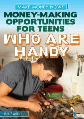 book Money-Making Opportunities for Teens Who Are Handy