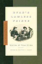 book Utah's Lawless Fringe: Stories of True Crime