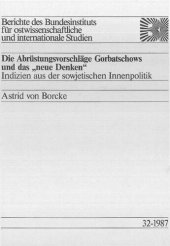 book Die Abrüstungsvorschläge Gorbatschows und das „neue Denken" Indizien aus der sowjetischen Innenpolitik