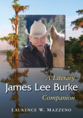 book James Lee Burke: A Literary Companion