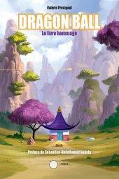 book Dragon Ball: Le livre hommage