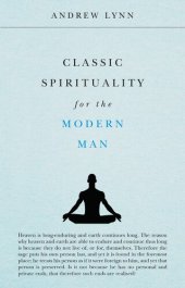 book Classic Spirituality for the Modern Man