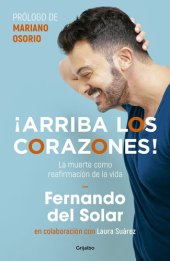 book ¡Arriba los corazones!: La muerte como reafirmación de la vida