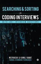 book Searching & Sorting for Coding Interviews: With 100+ Interview questions