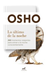 book Lo último de la noche: 365 momentos relajantes para entrar a la noche conscientemente