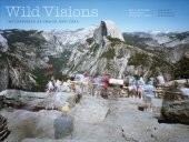 book Wild Visions: Wilderness as Image and Idea